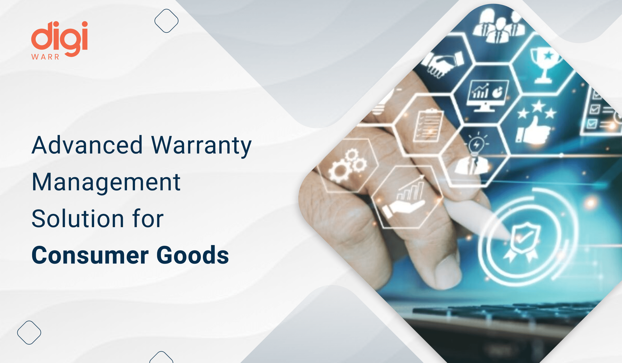 Advanced Warranty Management Solution for Consumer Goods